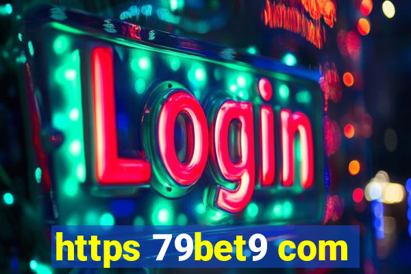 https 79bet9 com